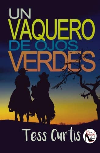 Libro: Un Vaquero De Ojos Verdes (spanish Edition)