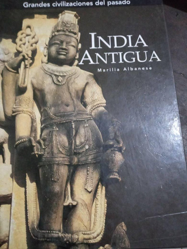 Marilia Albanese India Antigua  / Grandes Civilizaciones °°