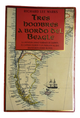 Tres Hombres A Bordo Del Beagle Richard Lee Marks       C241