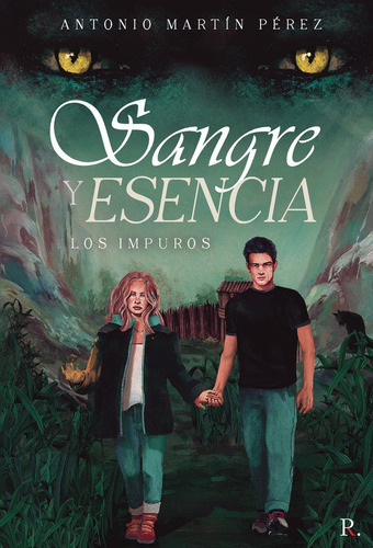 Sangre y esencia, de Martín Pérez, Antonio. Editorial PUNTO ROJO EDITORIAL, tapa blanda en español