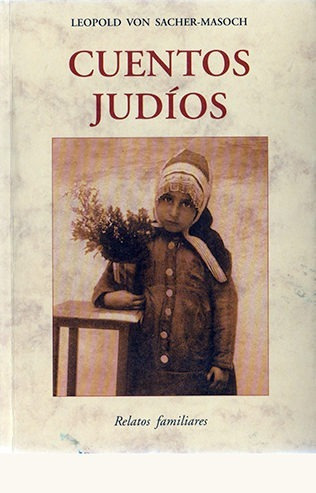 Cuentos Judios - Leopold Von Sacher-masoch 