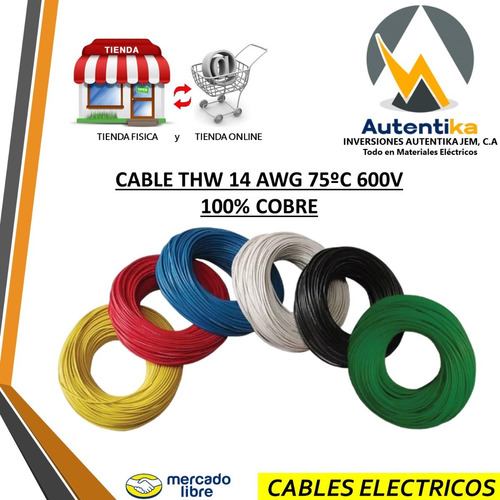 Cable Thw 14 Awg 75 Grados 600v 100% Cobre Nacional