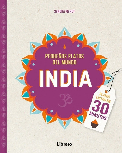 India. Pequeños Platos Del Mundo - Varios