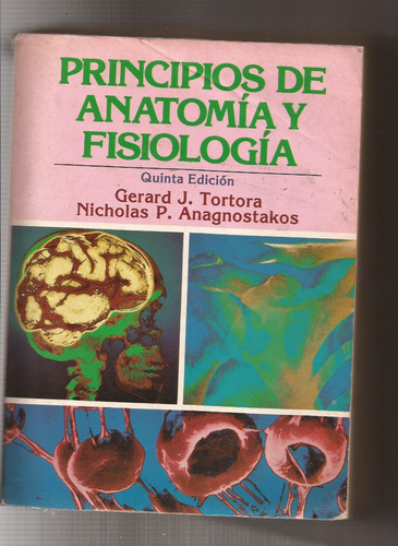 Principios De Anatomía Y Fisiología Tortora ##