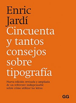 Cincuenta Y Tantos Consejos Sobre Tipografa Jardi  Iuqyes