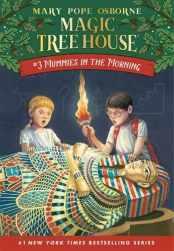 Mummies In The Morning - Magic Tree House 3 