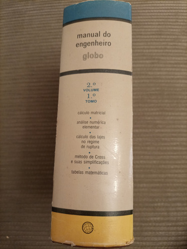 Livro Manual Do Engenheiro Tomo 1 Volume 2 Edição 1977 Globo Raridade Para Estudiosos (Usado)