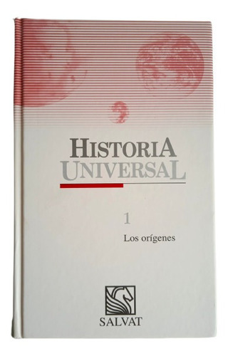 Historia Universal Salvat Tomo 1 Los Orígenes 