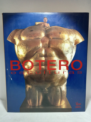 Fernando Botero - Esculturas - Villegas Editores - Arte Col 
