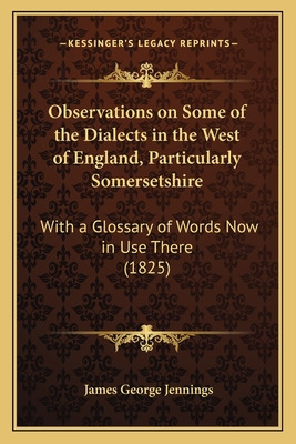 Libro Observations On Some Of The Dialects In The West Of...