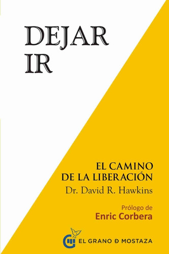  Dejar Ir El Camino De La Liberación  David R. Hawkins