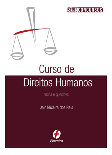 Curso De Direitos Humanos, De Jair Teixeira. Editora Ferreira, Capa Dura Em Português