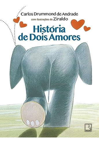 Libro História De Dois Amores De Andrade Carlos Drummond De