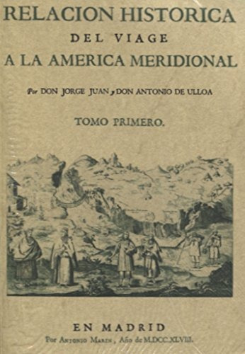 Libro Relacion Historica Del Viage A La America Meridion De
