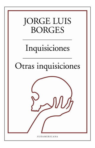 Inquisiciones. Otras Inquisiciones - Borges Jorge Luis