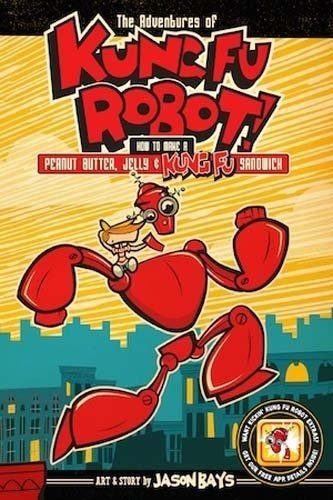 Las Aventuras Del Robot Kung Fu Como Hacer Una Jalea De Mant