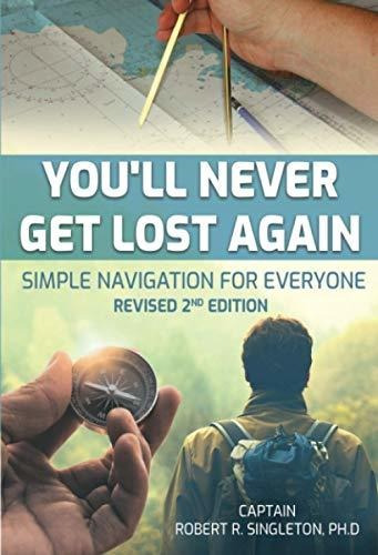 Book : Youll Never Get Lost Again Simple Navigation For...