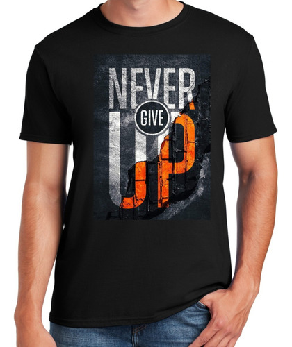 Camiseta Never Give Up No Rendirse Nunca