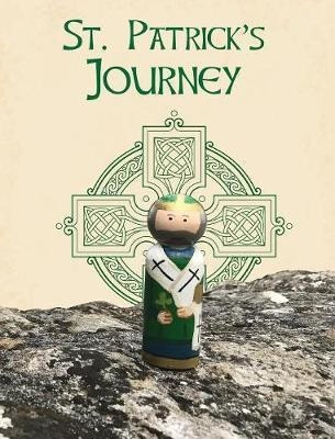 Saint Patrick's Journey - Calee M Lee (hardback)