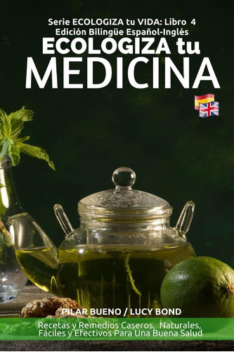 Libro: Cómo Hacer Que Su Medicina Sea Más Ecológica: Edición