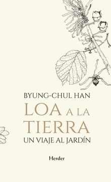 Loa A La Tierra - Byung-chul Han