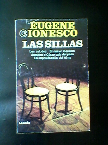 Las Sillas- Eugéne Ionesco- Losada