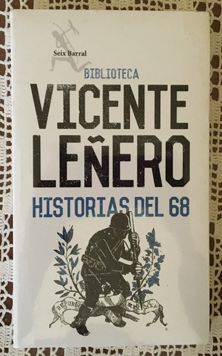 Historias Del 68 -vicente Leñero