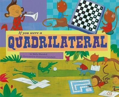 Libro If You Were A Quadrilateral - Molly Blaisdell
