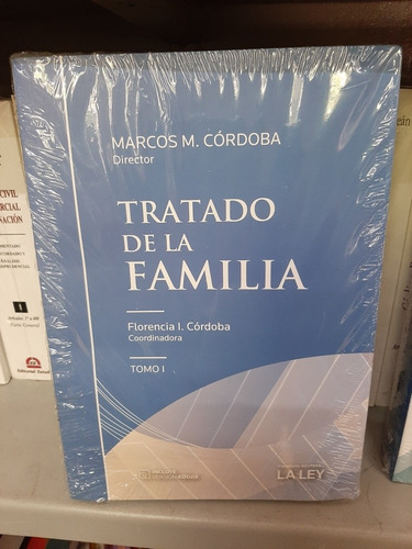 Tratado De La Familia De Marcos Córdoba, Editorial La Ley, 2 Tomos