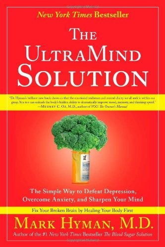 Book : The Ultramind Solution: The Simple Way To Defeat D...