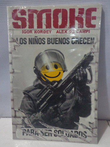 Smoke Los Niños Buenos Crecen Para Ser Soldados Vol.8