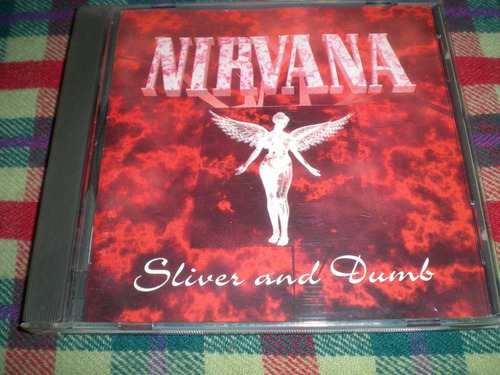 Nirvana / Sliver And Dumb  Bootleg Made In Italy Ri4