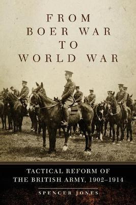 Libro From Boer War To World War - Spencer Jones