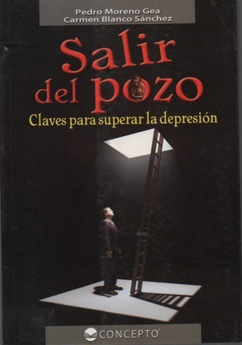 Salir Del Pozo Pedro Moreno Gea Y Carmen Blanco Sanchez 