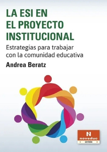 La Esi En El Proyecto Institucional - Andrea Beratz