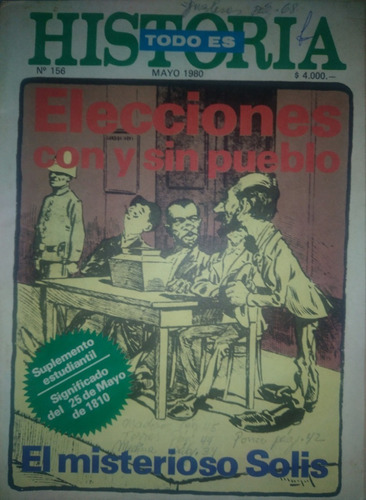 Todo Es Historia Nº 156 - Mayo 1980 - Elecciones - Solis