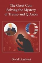 Libro The Great Con : Solving The Mystery Of Trump And Q ...