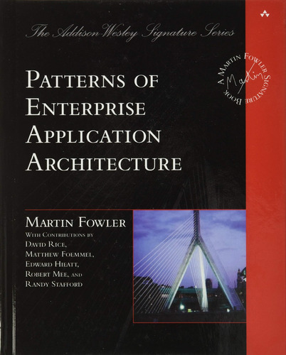 Patterns Of Enterprise Application Architecture