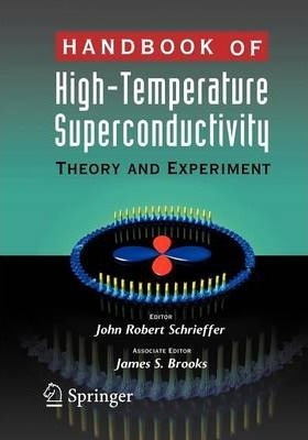 Handbook Of High -temperature Superconductivity - J.s. Br...