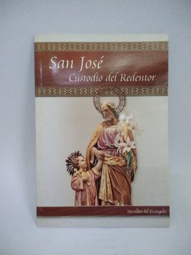 San José Custodio Del Redentor. Heraldos Del Evangelio