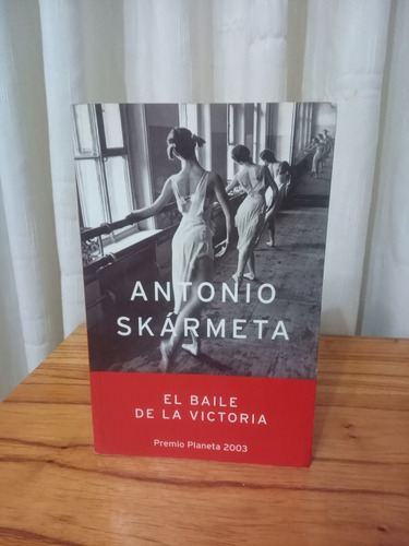 El Baile De La Victoria - Antonio Skármeta