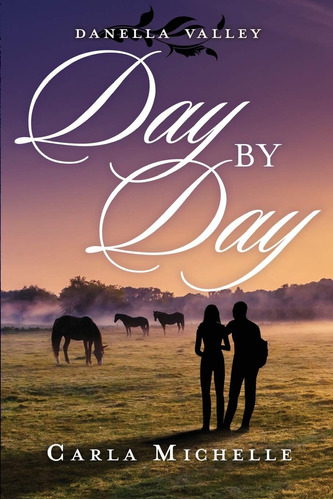 Libro:  Danella Valley: Day By Day
