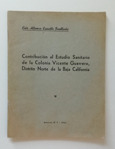 Contribución Al Estudio Sanitario De La Colonia Vicente Guer