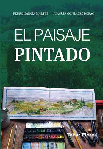 Libro El Paisaje Pintado - Garcia Martin, Pedro