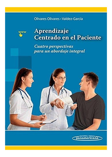 Aprendizaje Centrado En El Paciente. Cuatro Perspectivas Par