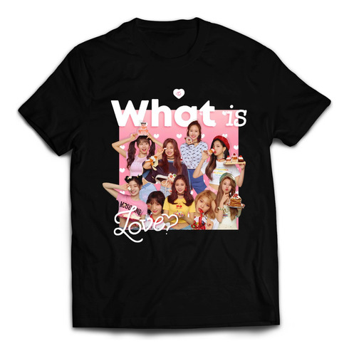 Polera Estampada Twice - What Is Love - Kpop  