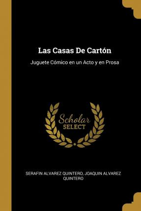 Libro Las Casas De Cart N : Juguete C Mico En Un Acto Y E...