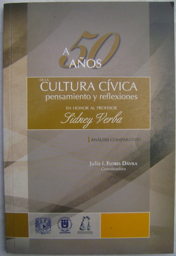 A 50 Años De La Cultura Cívica. En Honor A Sidney Verba