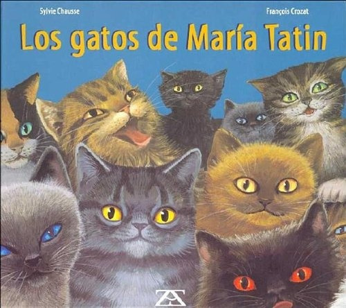 Gatos De Maria Tatin, Los, De Vv.aa. Editorial Zendrera Zariquiey, Tapa Blanda En Español