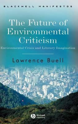 Libro The Future Of Environmental Criticism - Lawrence Bu...